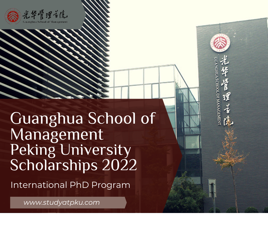 ทุนการศึกษาระดับปริญญาเอก (หลักสูตรนานาชาติ) จาก Guanghua School of Management สาธารณรัฐประชาชนจีน