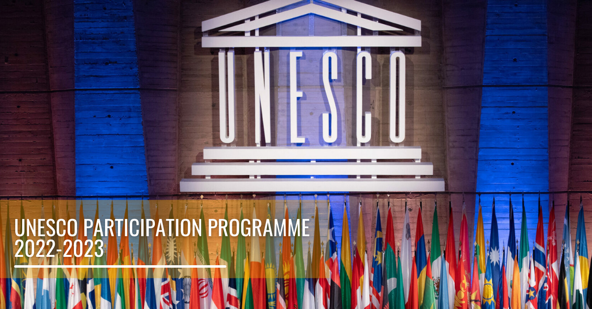 UNESCO เปิดรับข้อเสนอโครงการภายใต้ Participation Programme ประจำปี 2022-2023