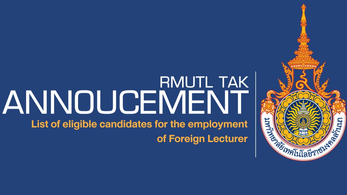 ประกาศรายชื่อผู้มีสิทธิ์สอบคัดเลือกอาจารย์ต่างประเทศ (List of eligible candidates for the employment of Foreign Lecturer)