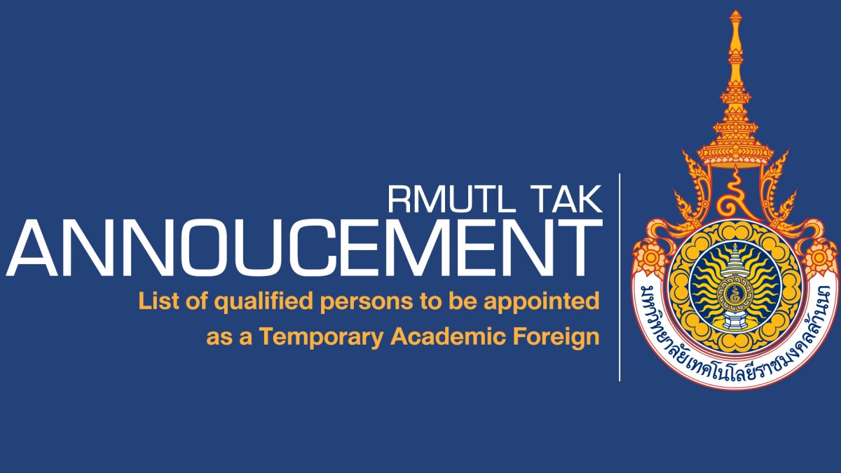 ประกาศรายชื่อผู้ผ่านการคัดเลือกอาจารย์ต่างประเทศ (List of qualified persons to be appointed as a Temporary Academic Foreign)