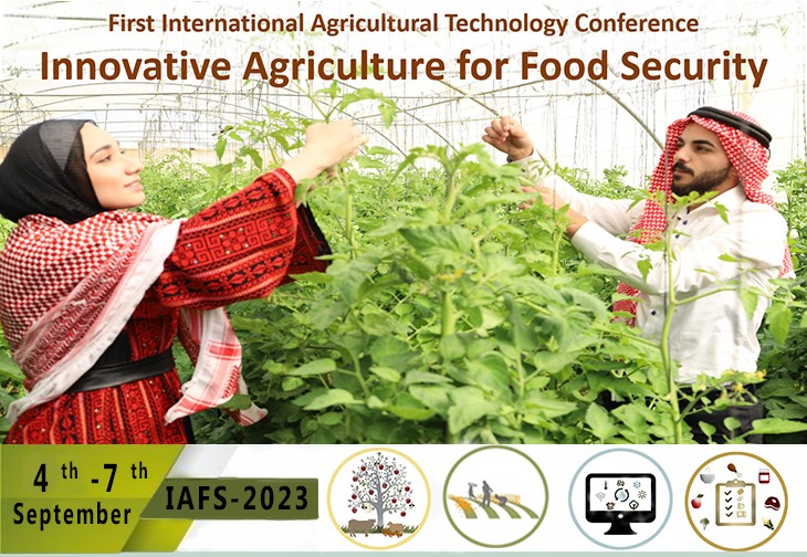 First International Agricultural Technology Conference Innovative Agriculture for Food Security