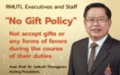 Rajamangala University of Technology Lanna responds to the No Gift Policy by transforming gifts into blessings. The policy aims to promote morality, ethics, and transparency in performing duties in a concrete manner.