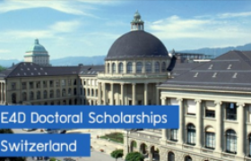 รูปภาพ : ทุนวิจัยปริญญาเอก E4D Doctoral Scholarships ณ ETH Zurich สวิสเซอร์แลนด์