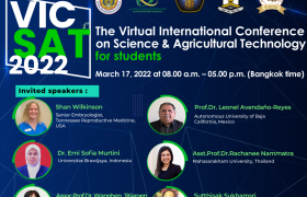 รูปภาพ : การประชุมวิชาการนานาชาติ ด้านวิทยาศาสตร์และเทคโนโลยีการเกษตร ครั้งที่ 2 /2565 The Virtual International Conference on Science and Agricultural Technology for students (VICSAT 2022)